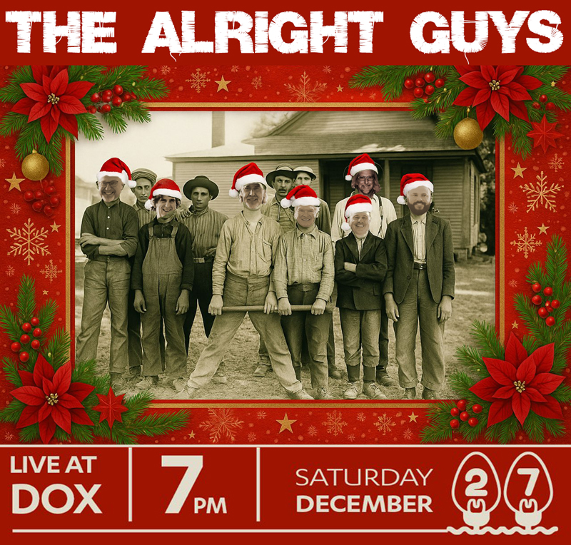 The Alright Guys at Dox Bar and Kitchen in Island Park NY